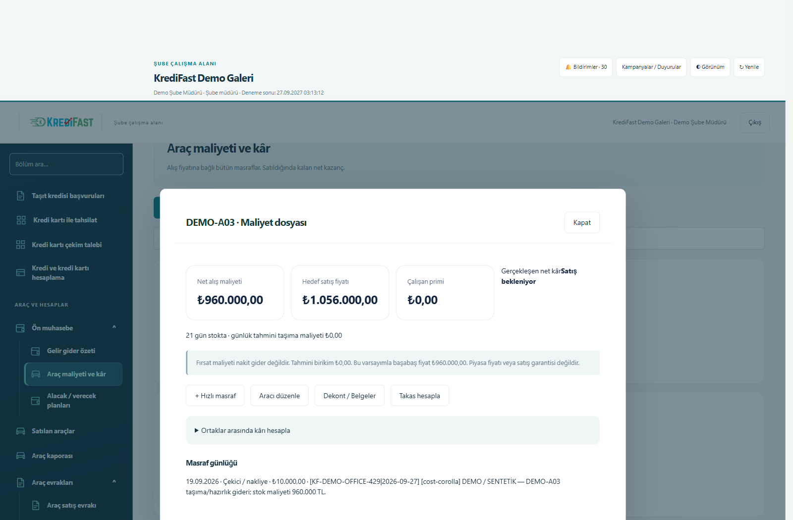 KrediFast demo şube paneli — Masraf günlüğü ve kâr paylaşımı
